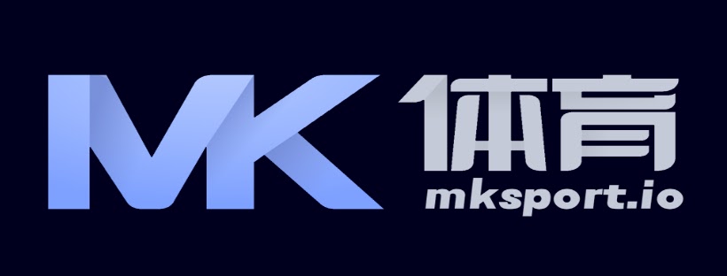 MK体育官网入口 - MKSPORTS官方首页